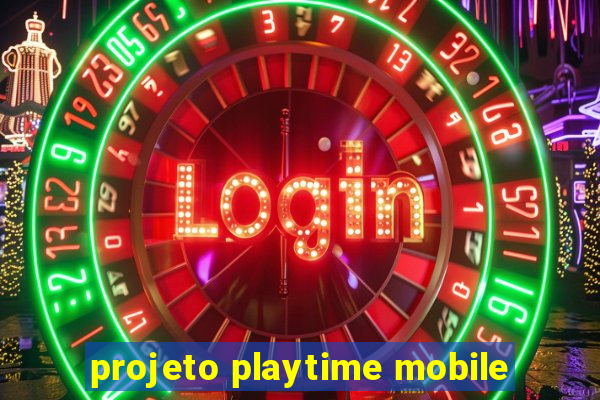 projeto playtime mobile